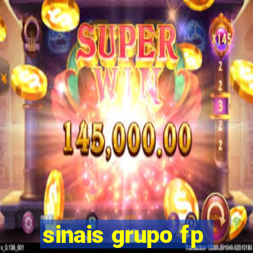 sinais grupo fp